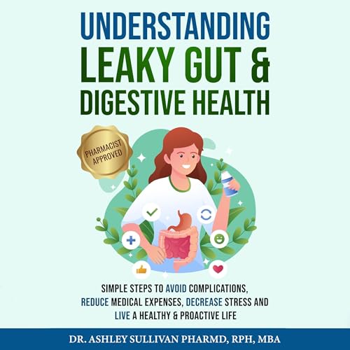 Cover of Understanding Leaky Gut & Digestive Health