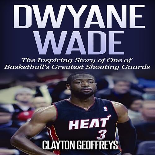 Cover of Dwyane Wade