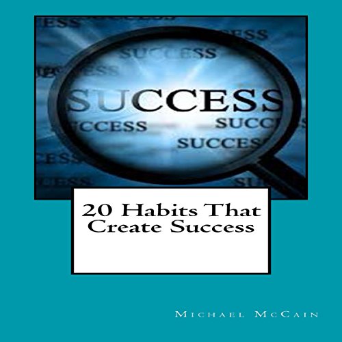 Cover of 20 Habits That Create Success