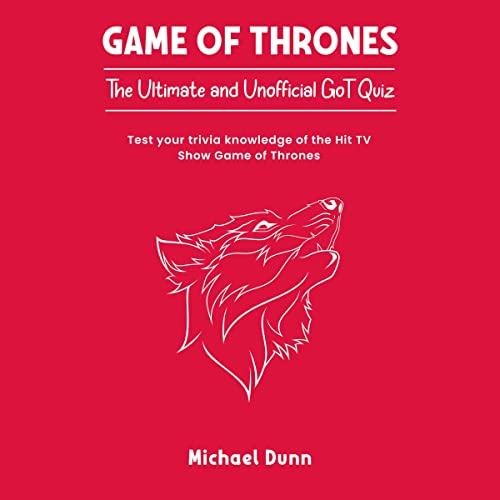 Cover of Game of Thrones: The Ultimate and Unofficial GoT Quiz