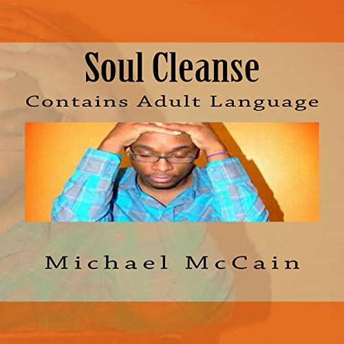 Cover of Soul Cleanse: Contains Adult Language