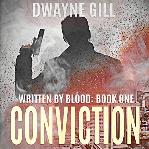 Cover of Written by Blood, Part One: Conviction