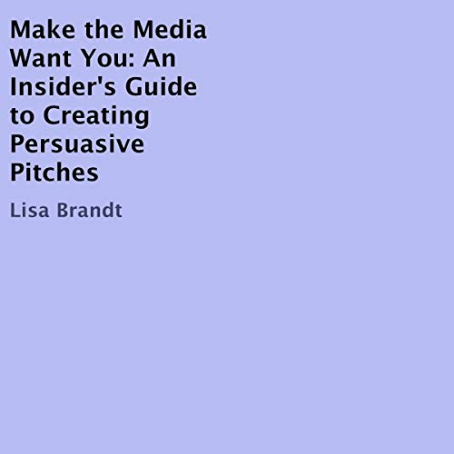 Cover of Make the Media Want You