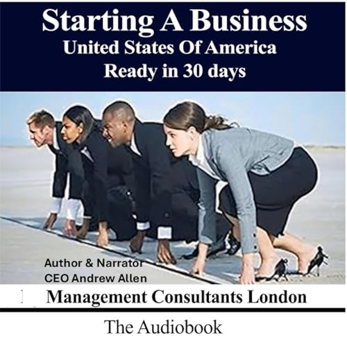 Cover of Starting a Business United States of America: Ready in 30 Days, Book 1