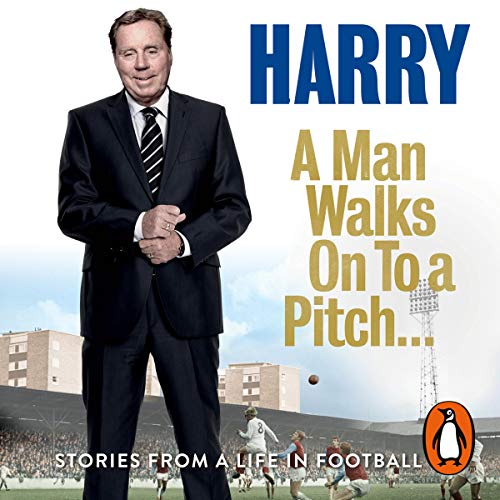 Cover of A Man Walks On to a Pitch