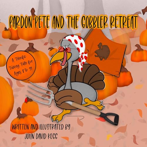 Cover of Pardon Pete and the Gobbler Retreat