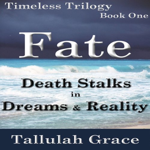 Cover of Timeless Trilogy, Book One, Fate