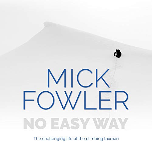 Cover of No Easy Way: The Challenging Life of the Climbing Taxman