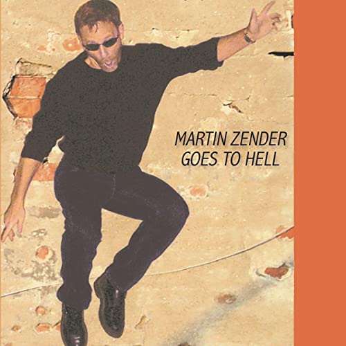 Cover of Martin Zender Goes to Hell