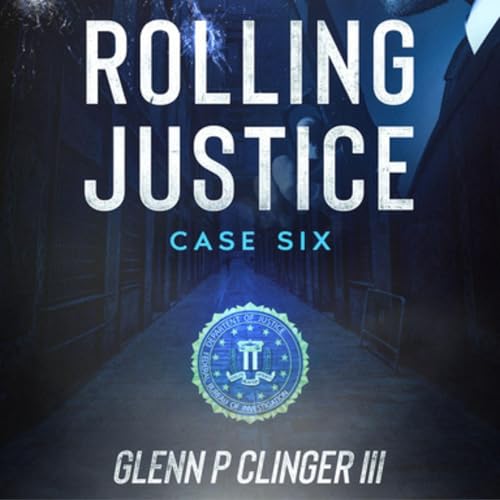 Cover of Rolling Justice: Case Six