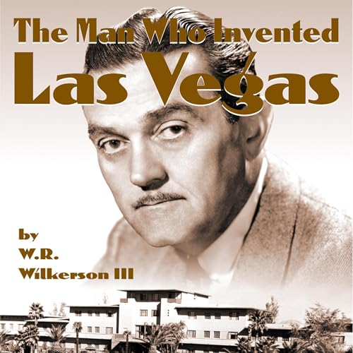 Cover of The Man Who Invented Las Vegas