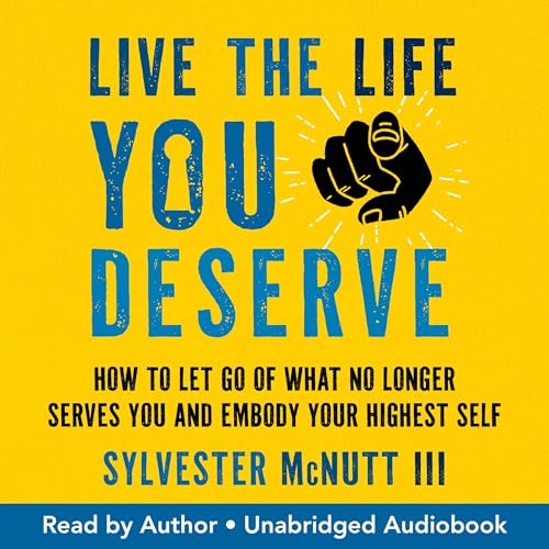 Cover of Live the Life You Deserve