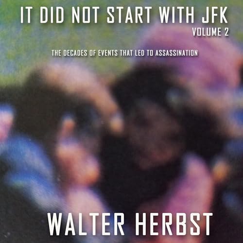 Cover of It Did Not Start with JFK, Volume 2