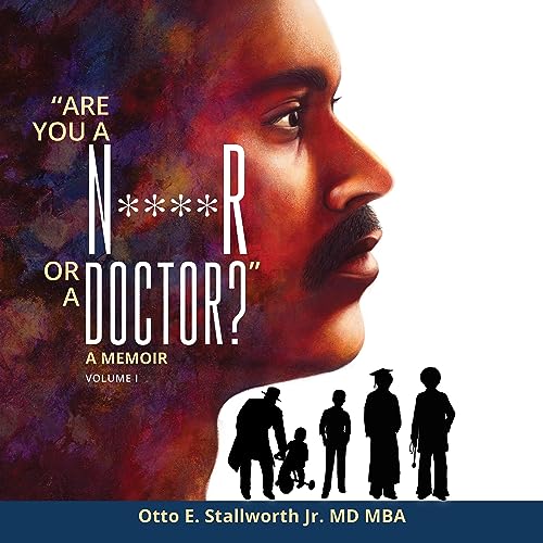 Cover of "Are You a N****r or a Doctor?"