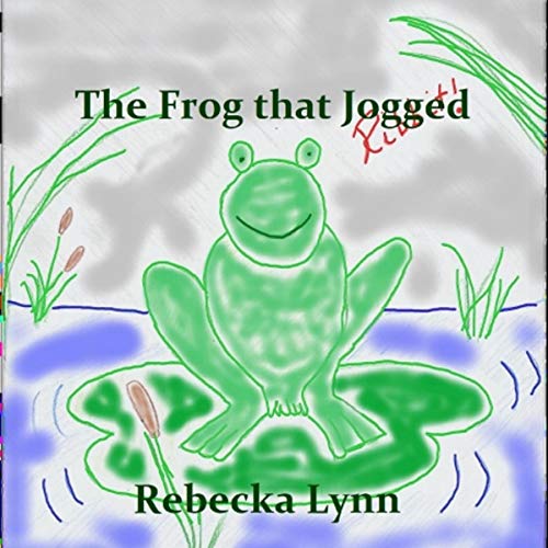 Cover of The Frog That Jogged