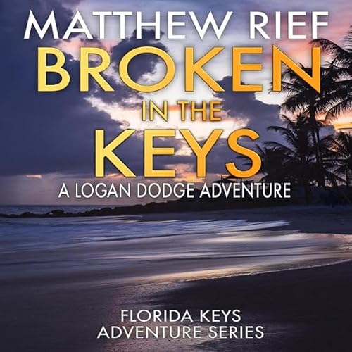 Cover of Broken in the Keys