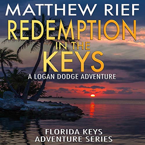 Cover of Redemption in the Keys: A Logan Dodge Adventure