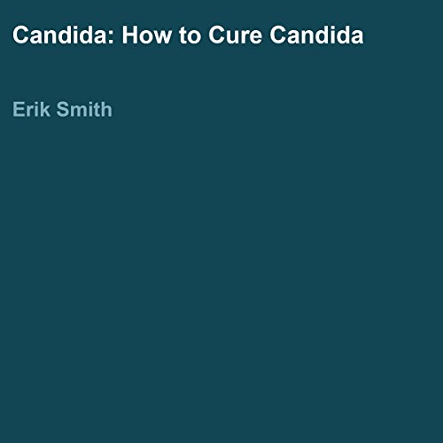 Cover of Candida: How to Cure Candida