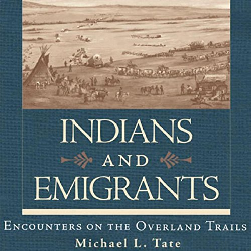 Cover of Indians and Emigrants
