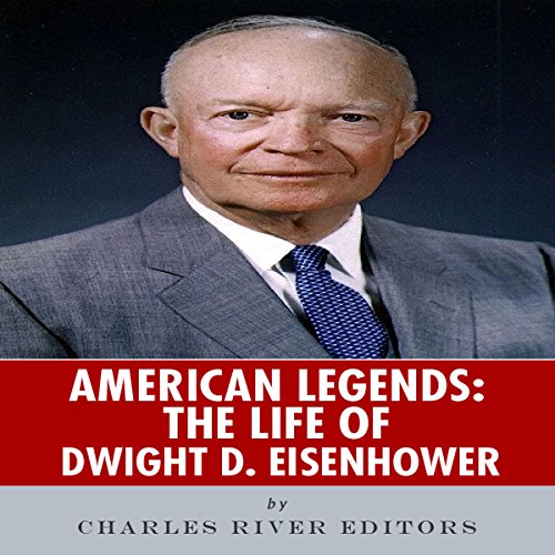 Cover of American Legends: The Life of Dwight D. Eisenhower