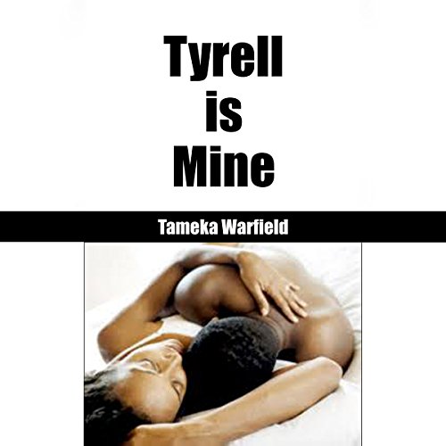 Cover of Tyrell Is Mine