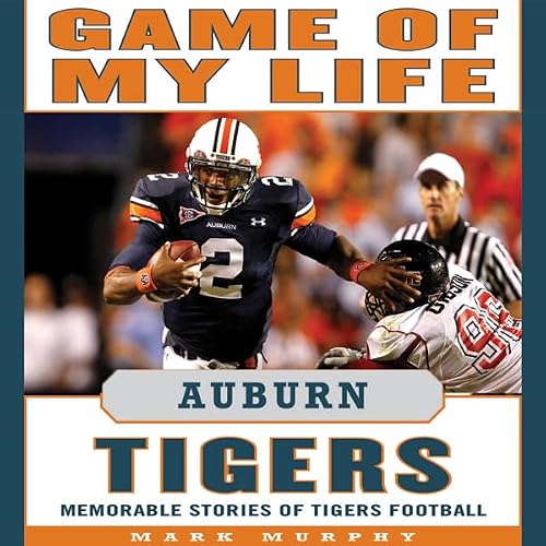 Cover of Game of My Life: Auburn Tigers