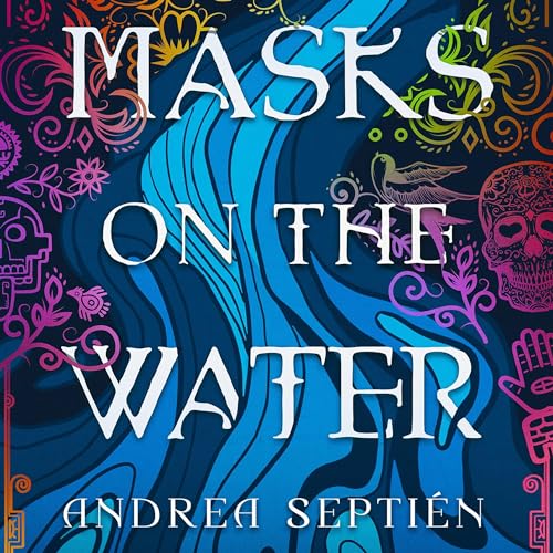 Cover of Masks on the Water: An Old Gods Story