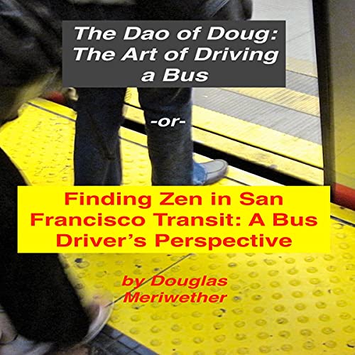 Cover of The Art of Driving a Bus