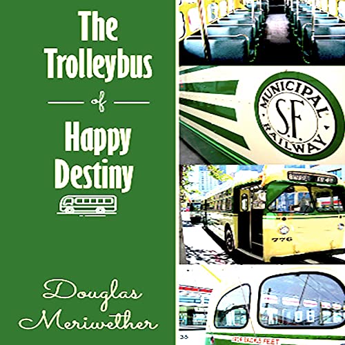 Cover of The Trolleybus of Happy Destiny