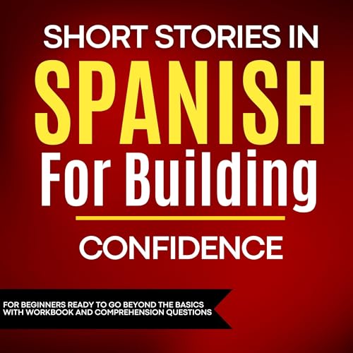Cover of Short Stories in Spanish for Building Confidence