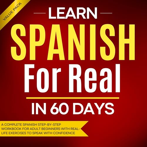 Cover of Learn Spanish for Real in 60 Days
