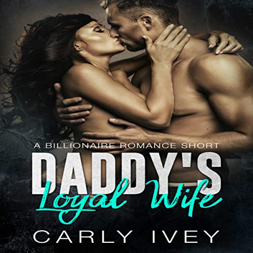 Cover of Daddy's Loyal Wife