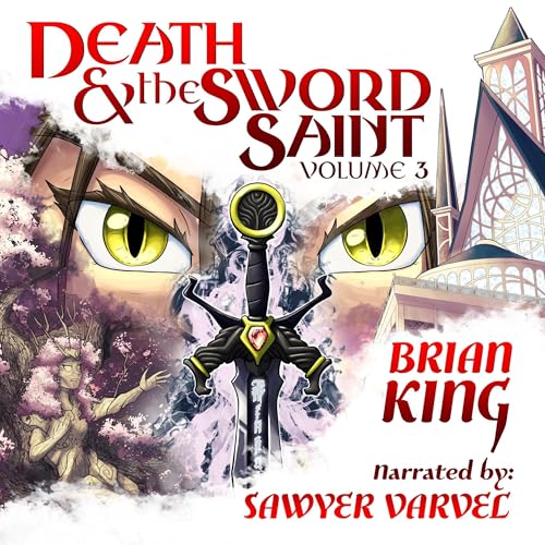 Cover of Death and the Sword Saint, Volume 3