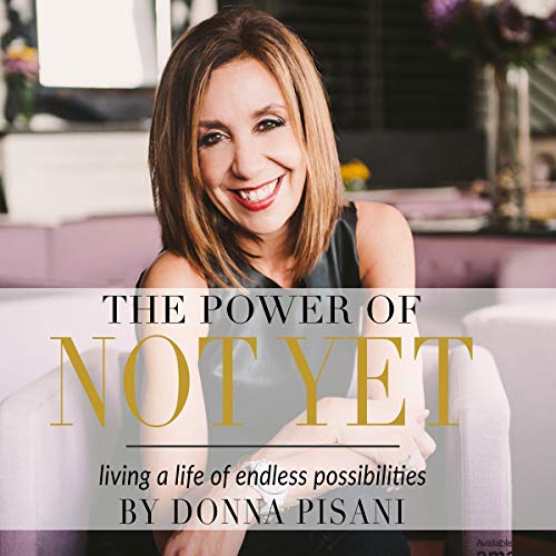 Cover of The Power of Not Yet