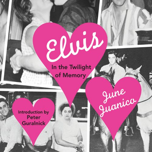 Cover of Elvis: In the Twilight of Memory