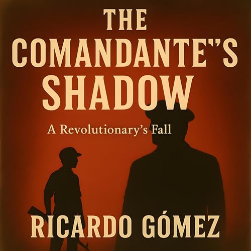 Cover of The Comandante's Shadow