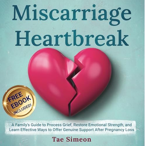 Cover of Miscarriage Heartbreak