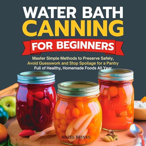 Cover of Water Bath Canning for Beginners