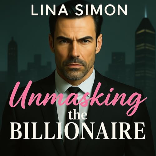 Cover of Unmasking the Billionaire