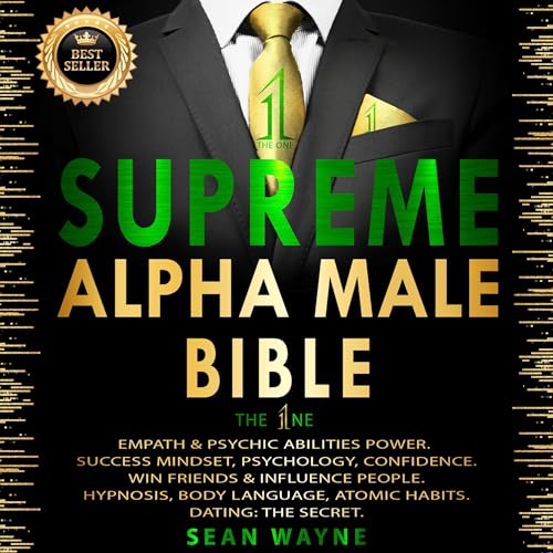 Cover of Supreme Alpha Male Bible. The 1ne