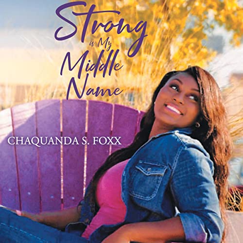 Cover of Strong Is My Middle Name