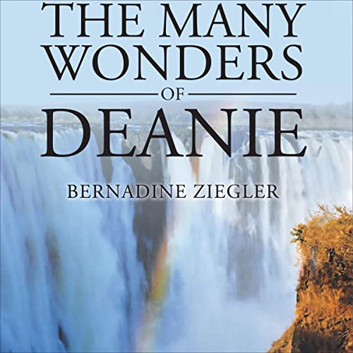 Cover of The Many Wonders of Deanie