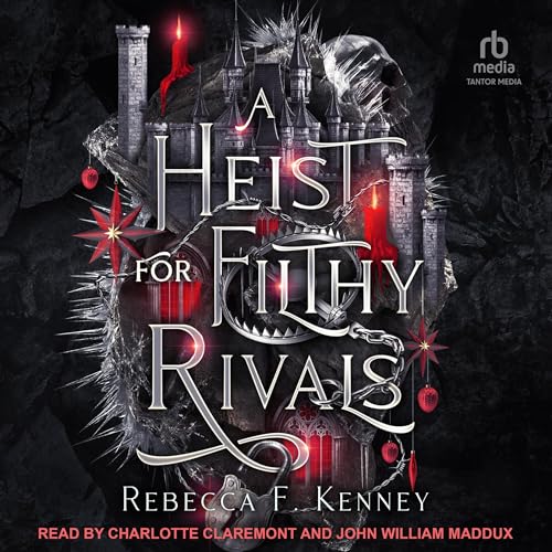 Cover of A Heist for Filthy Rivals