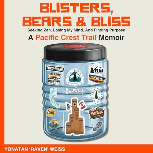 Cover of Blisters, Bears, and Bliss