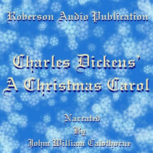 Cover of A Christmas Carol [Roberson Audio Version]