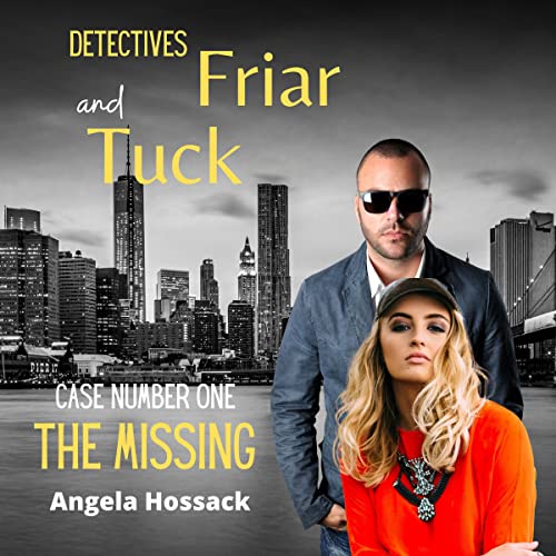 Cover of Detectives Friar and Tuck: Case Number One: The Missing