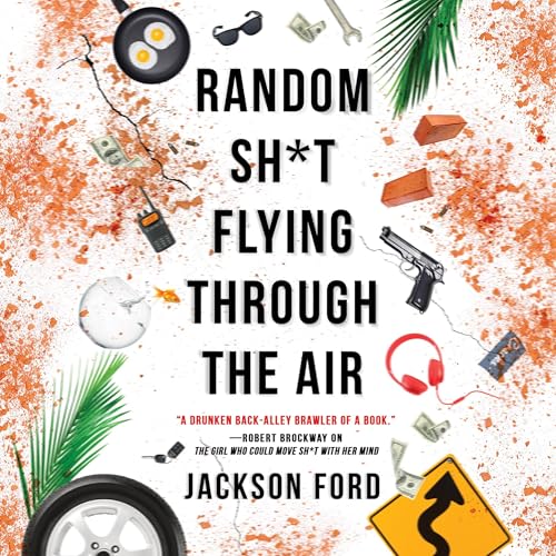 Cover of Random Sh*t Flying Through the Air