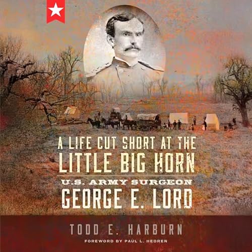 Cover of A Life Cut Short at the Little Big Horn