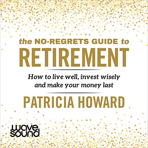 Cover of The No-Regrets Guide to Retirement