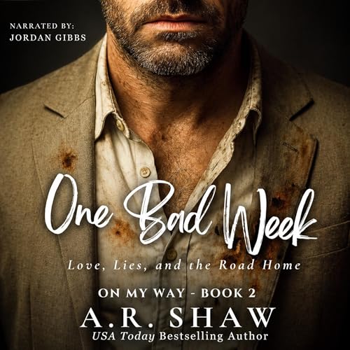 Cover of One Bad Week: Love, Lies, and the Road Home